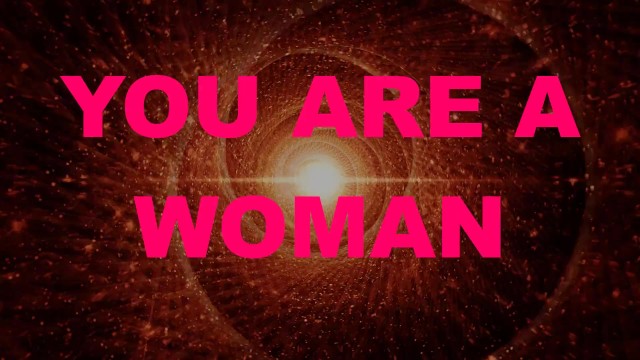 YOU ARE A WOMAN pt 01 - feminization crossdressing sissy MTF transformation