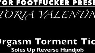 POST ORGASM TORMENT TICKLEJOB - Wiggling Toes and Teasing Fingertips