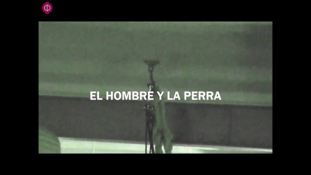 El Hombre Y La Perra