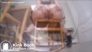 Thick Shit for Breakfast