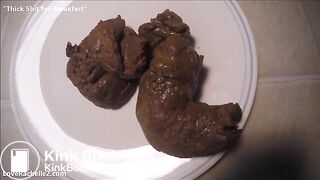 Thick Shit for Breakfast