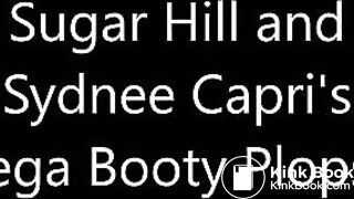 sugar hill and Sydne Capri's Mega Booty Plops!!