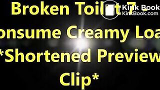 Broken Toilet 7 – Consume Creamy Load