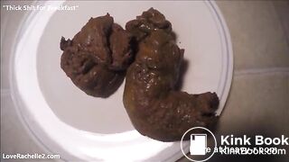 Thick Shit for Breakfast