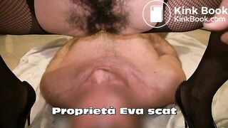 EVA'S SHITTY ASS IN SLAVE'S FACE