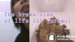 The brown side of life 335