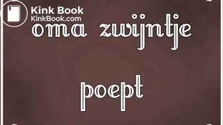 oma zwijntje poept