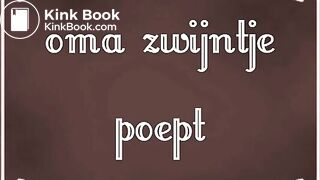 oma zwijntje poept