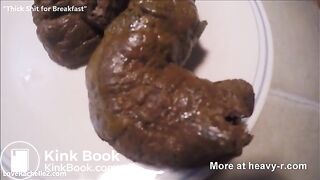 Thick Shit for Breakfast