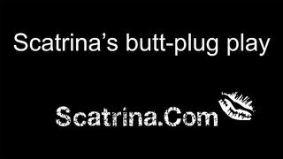 Scatrina butt plug play