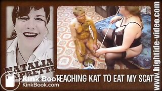 NK06 Teaching Kat To Eat My Scat