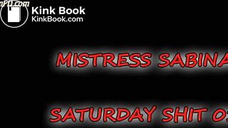 Mistress Sabina Scat Slave II
