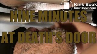 9 MINUTES AT DEATHS DOOR