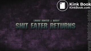 Louise & Masy - Shit Eater Returns