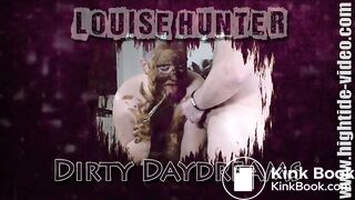 Louise Hunter - Dirty Daydreams