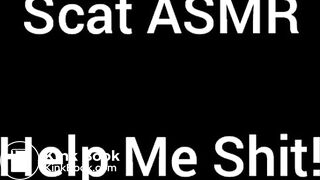 Motivate me! Help me shit! (Real ASMR)