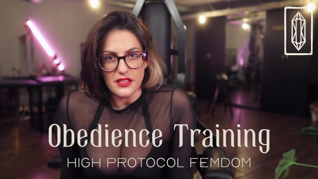 Obedience Training: High Protocol Femdom