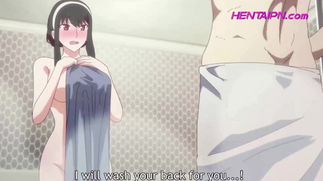 ▰ Busty Naked Sister Wants to Wash The Back of Stepbro ▱ HENTAI X Family