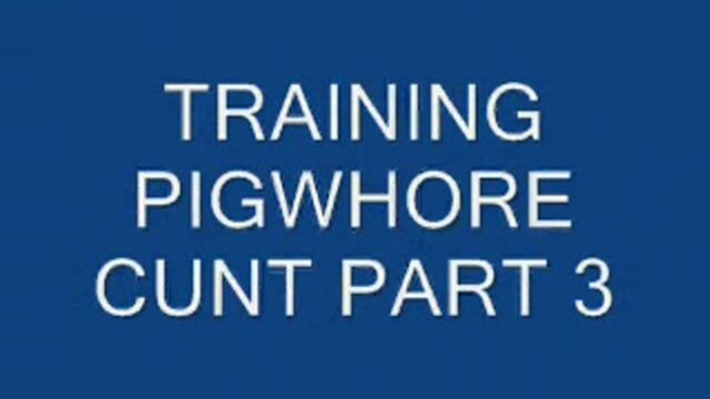 Training Pigwhore