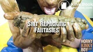 Shit Repacking Fantasies