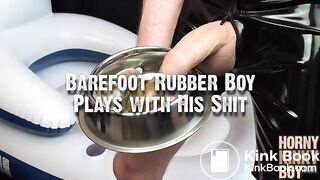 Barefoot Rubber Boy Plays with His Shit