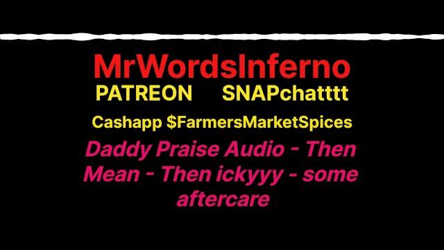 Praise Audio - Mean Daddy - then ickyyyy - Some Aftercare