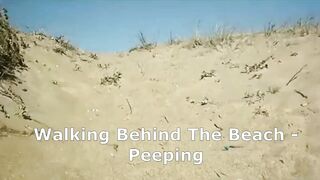 Walking Behind The Beach