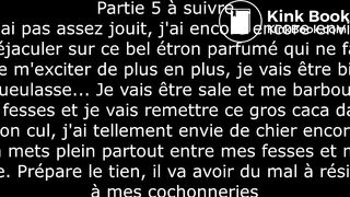 Partie 3, je joue encore avec mon bel étron brun entre mes fesses, je me fais jouir