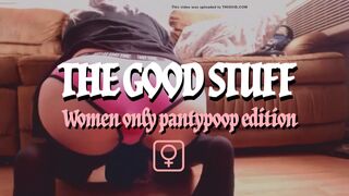 THE GOOD STUFF SCAT (2 MIN WOMEN ONLY EDITION)