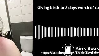 [AUDIO] GIVING BIRTH to 8 DAYS WORTH OF TURDS